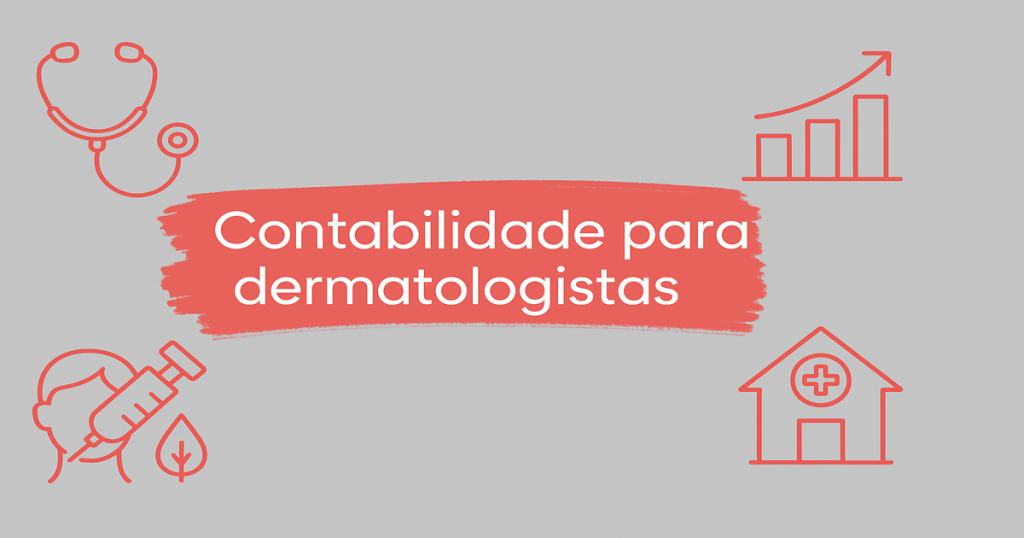Contabilidade para dermatologistas