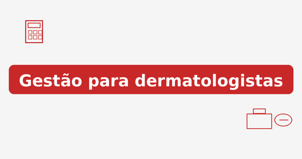 Contabilidade para dermatologistas
